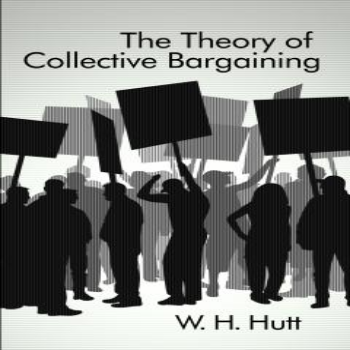 Theory of Collective Bargaining